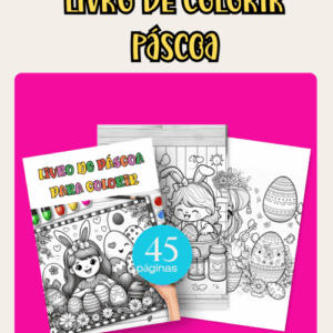 LIVRO DE COLORIR DE PÁSCOA – DIVERSÃO E CRIATIVIDADE!